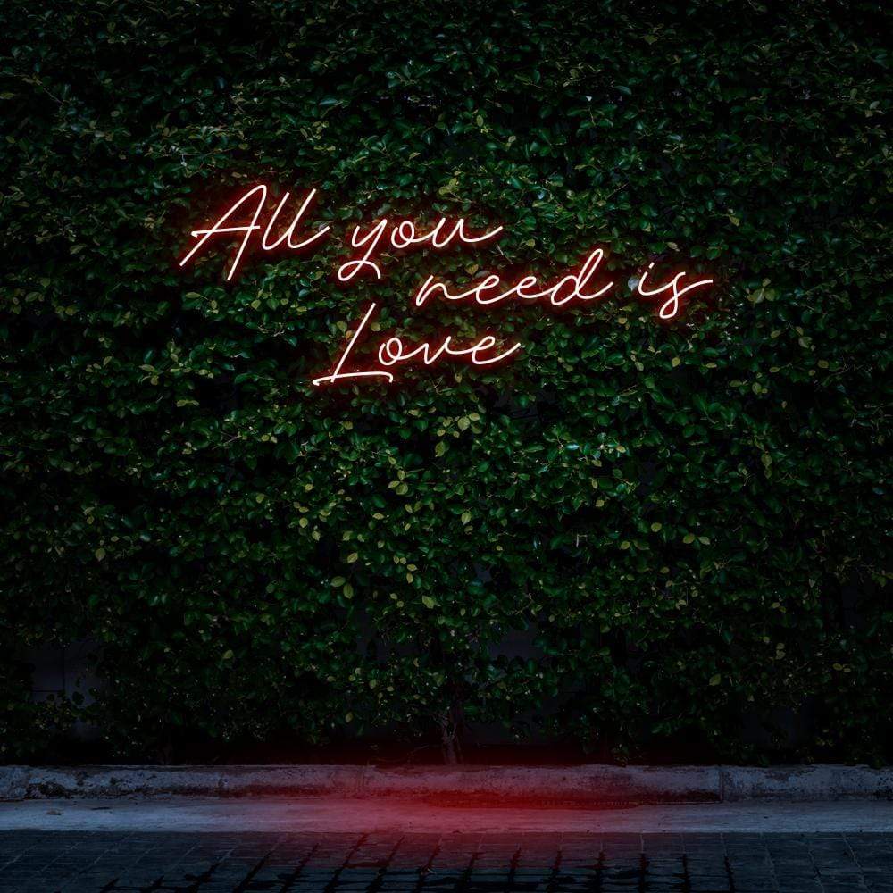 "All You Need Is Love" Neon Sign