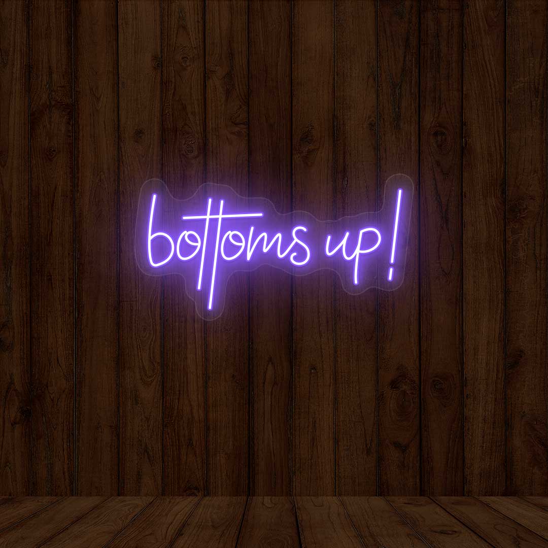 Bottoms Up Neon Sign