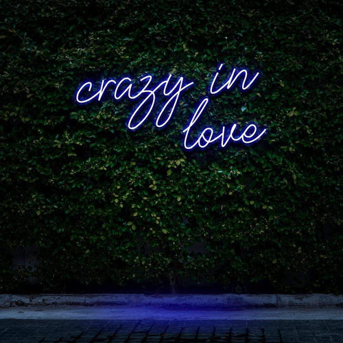 "Crazy In Love" Neon Sign