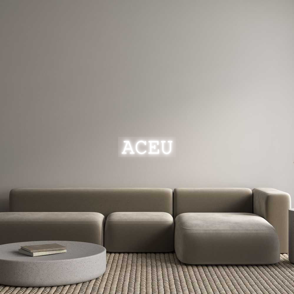 Custom Neon: ACEU