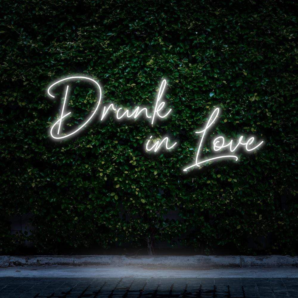 "Drunk In Love" Neon Sign