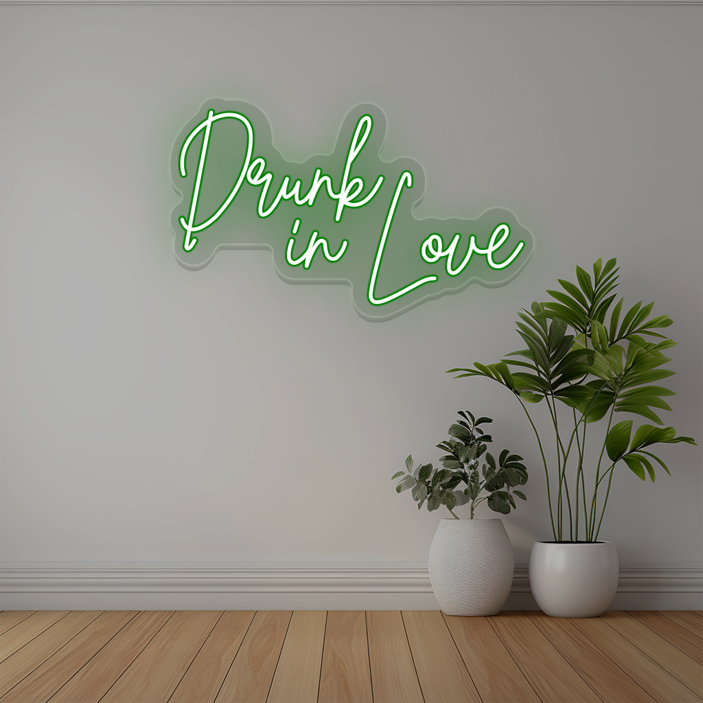 Drunk In Love Neon Sign