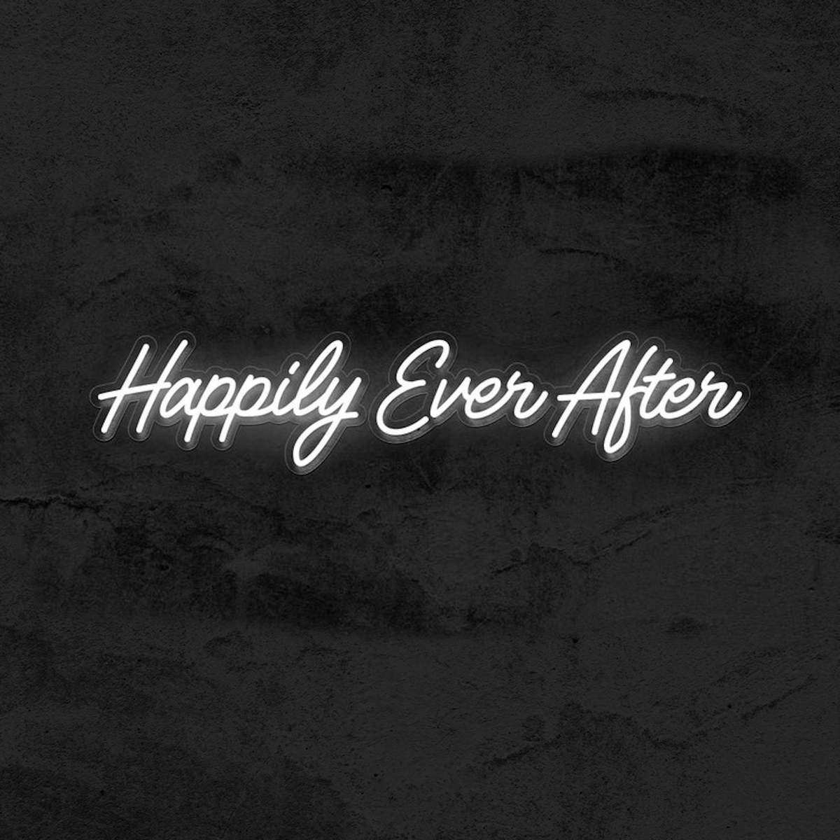 Happily Ever After Neon Sign