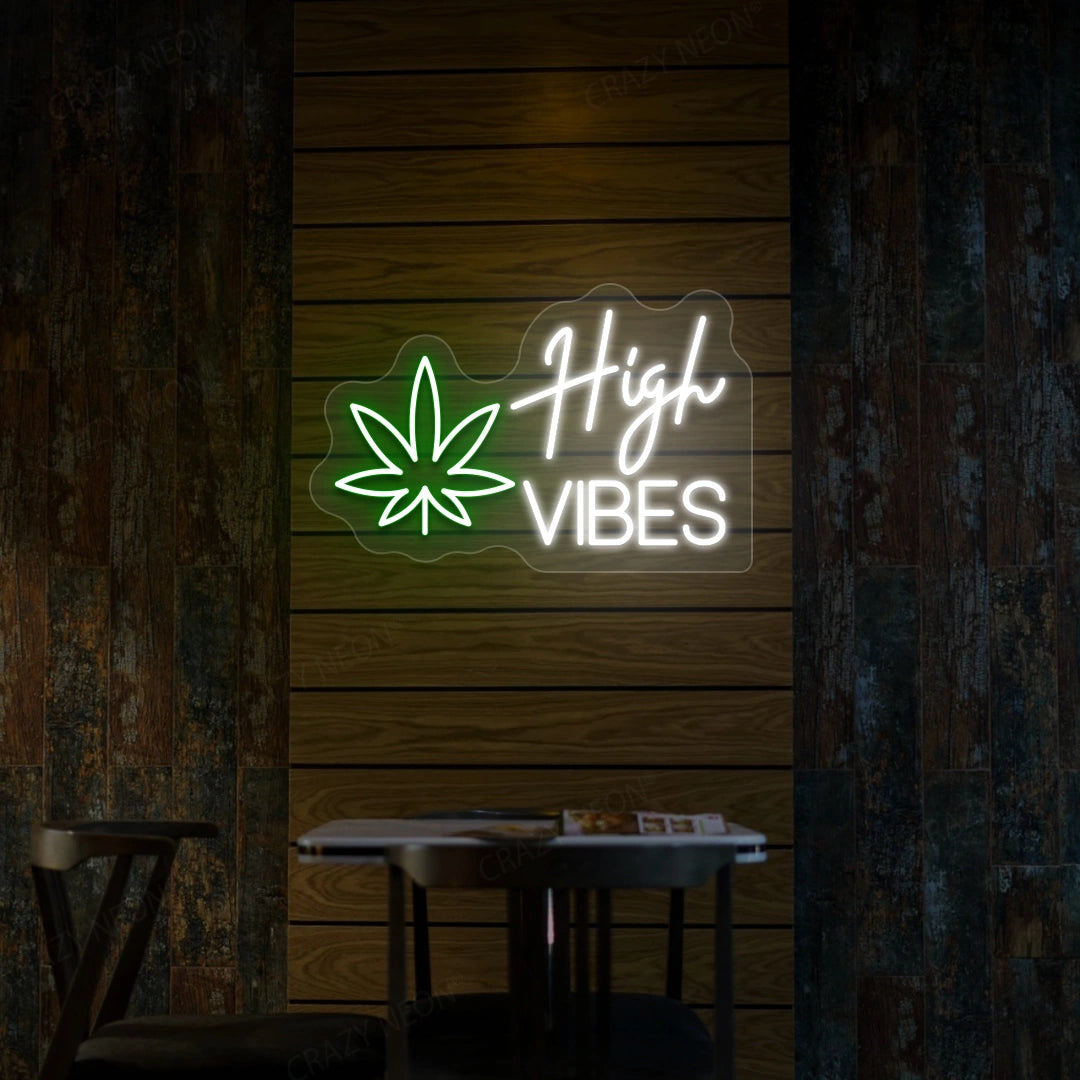 High Vibes Neon Sign