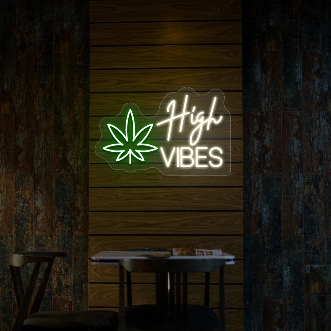 High Vibes Neon Sign