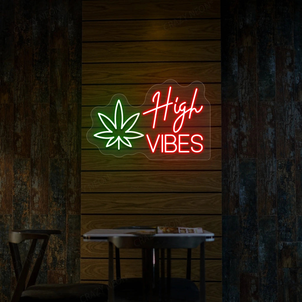 High Vibes Neon Sign