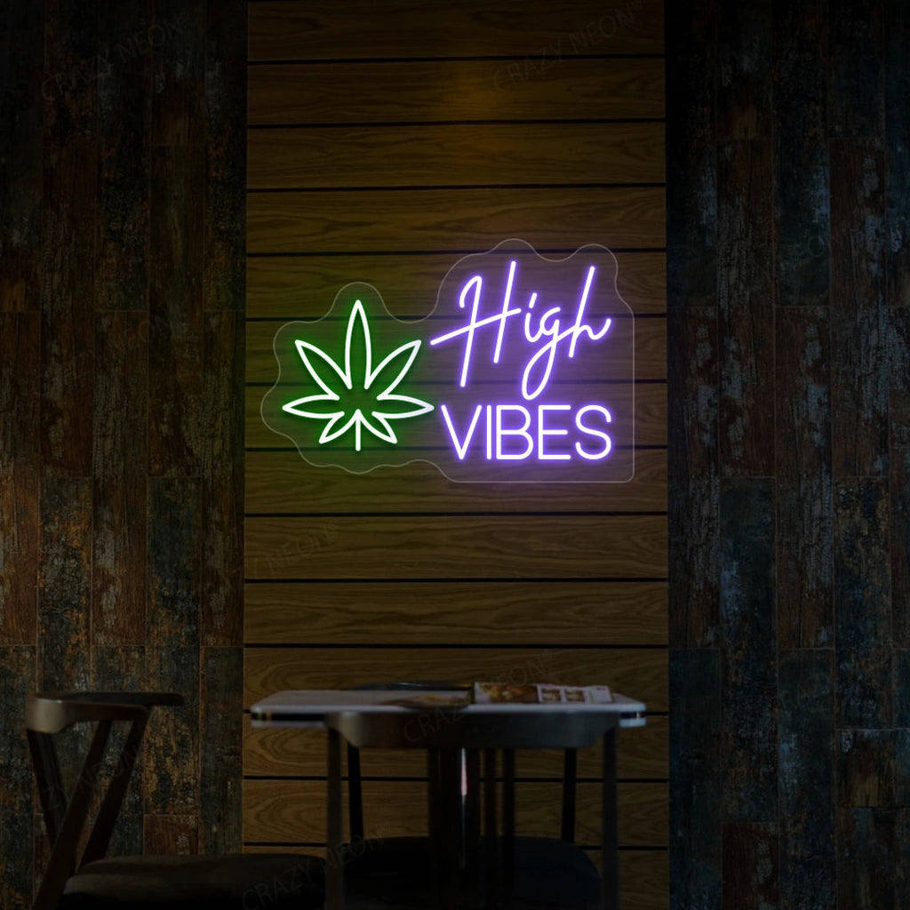 High Vibes Neon Sign