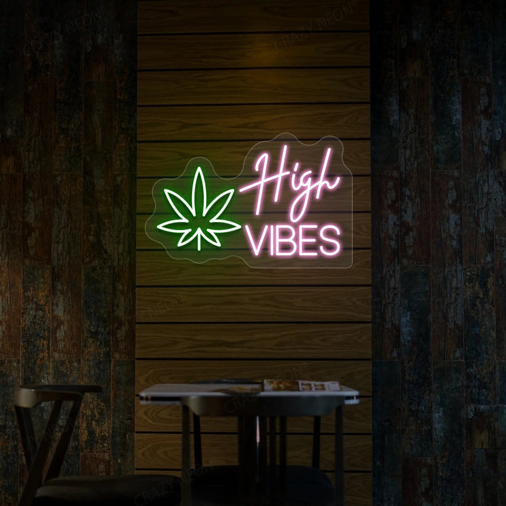 High Vibes Neon Sign