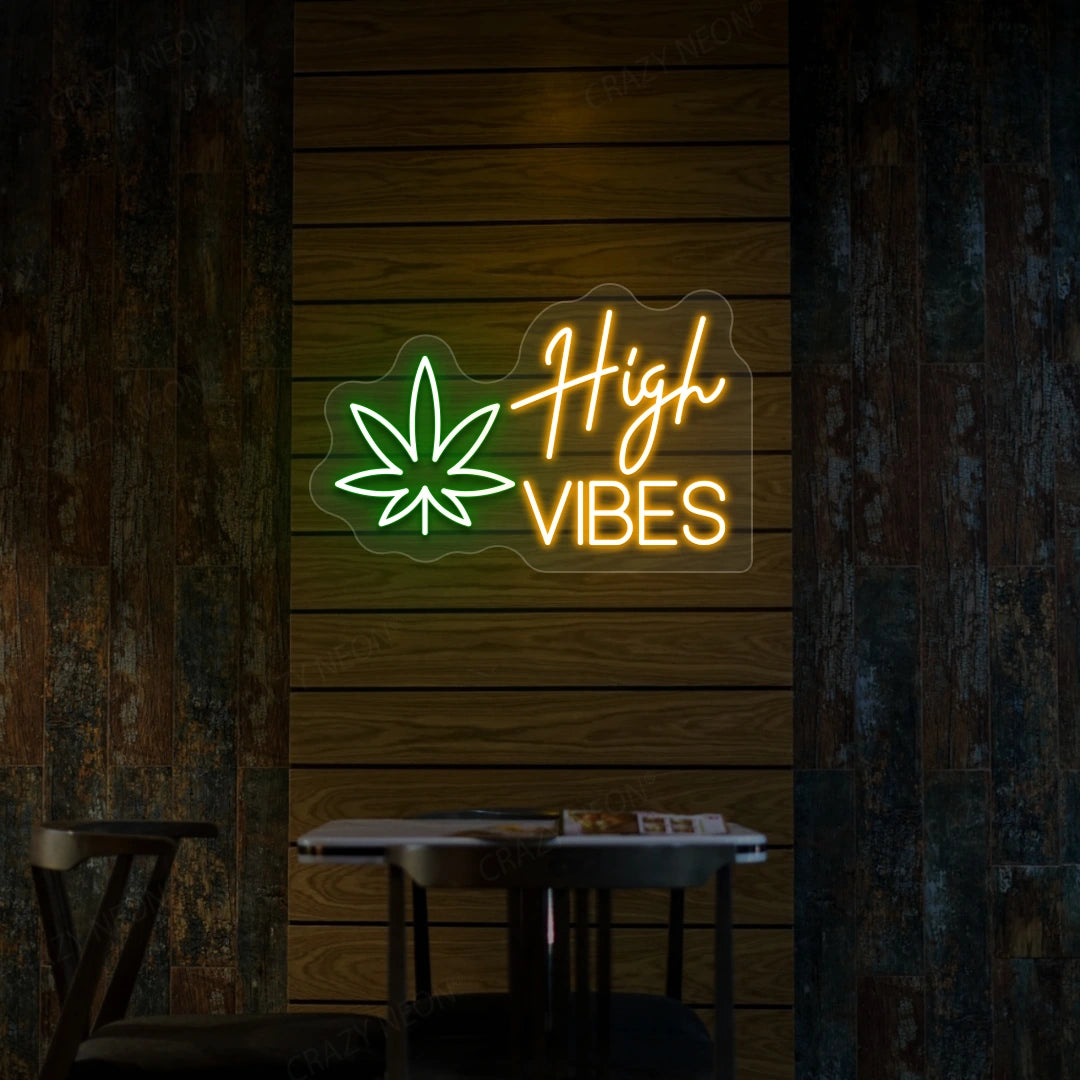 High Vibes Neon Sign