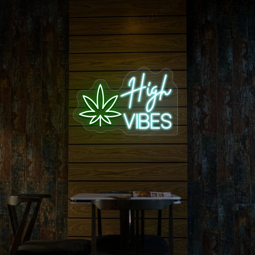 High Vibes Neon Sign