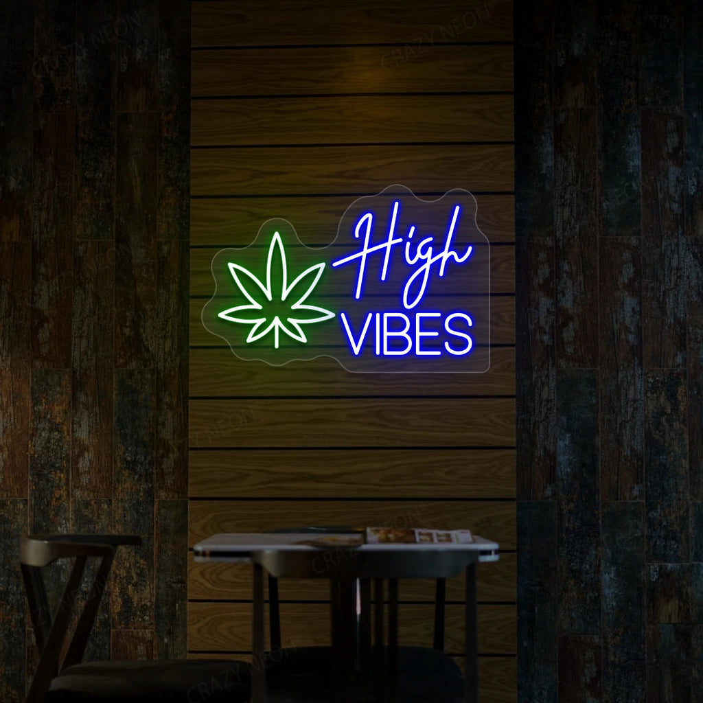 High Vibes Neon Sign