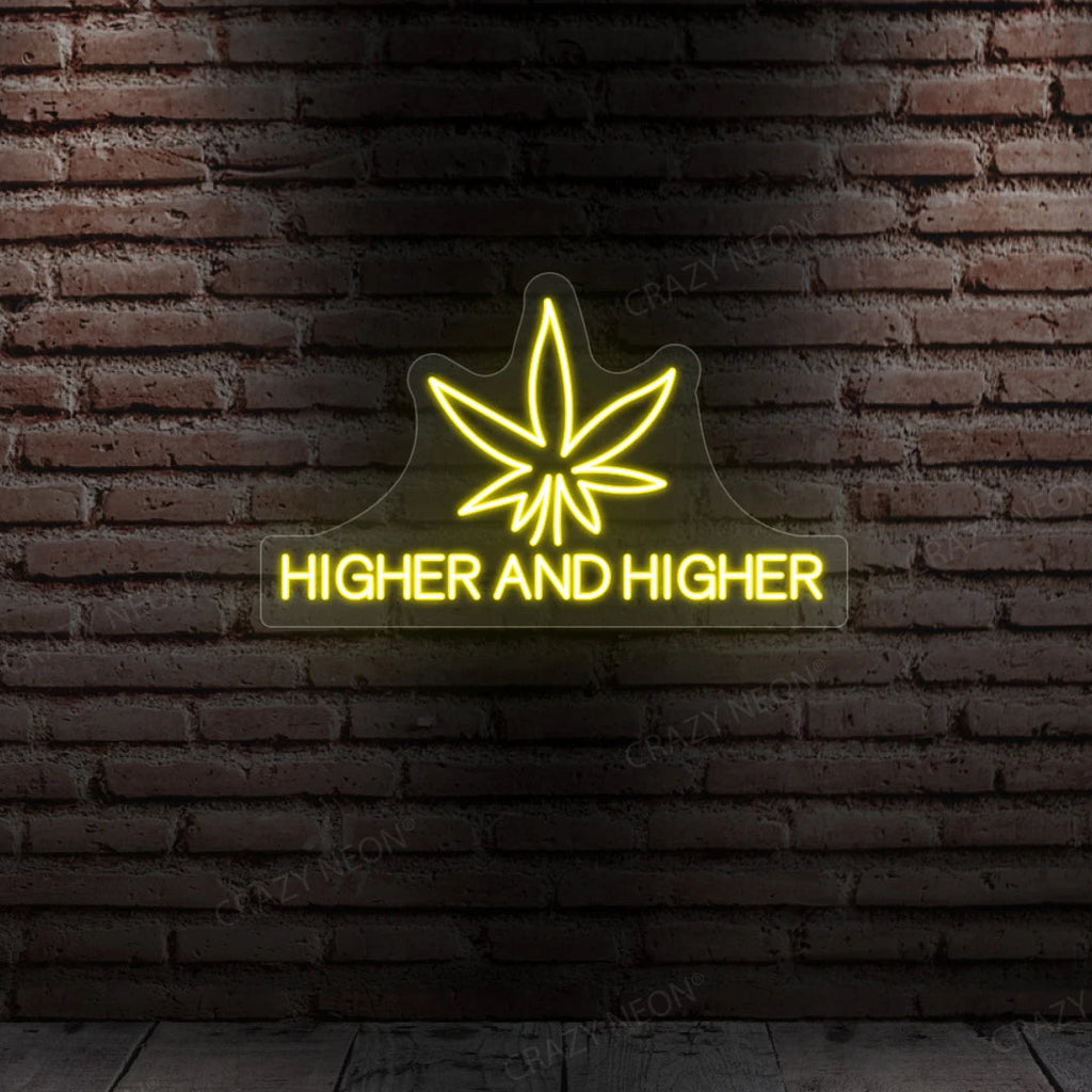 Higher Neon Sign