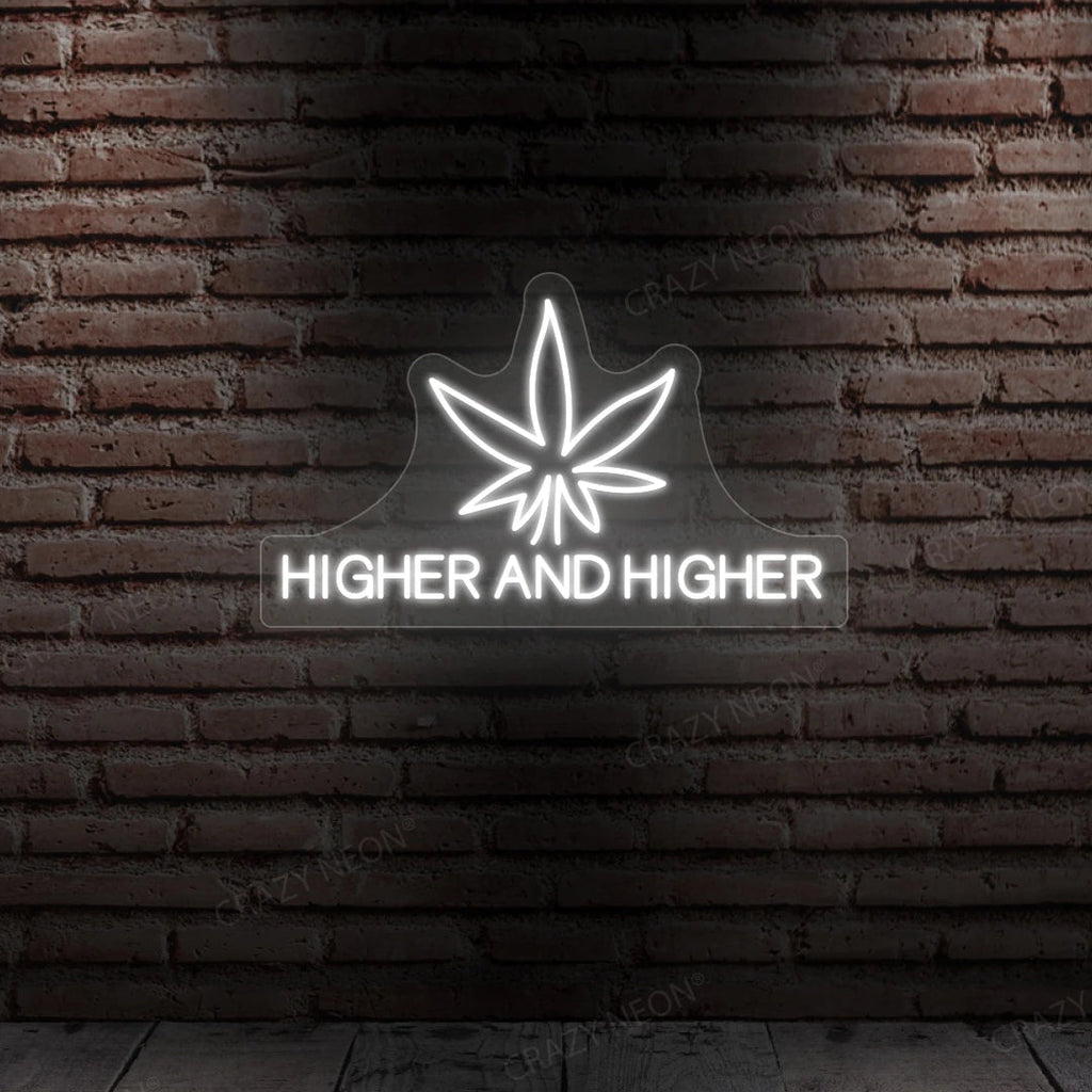 Higher Neon Sign