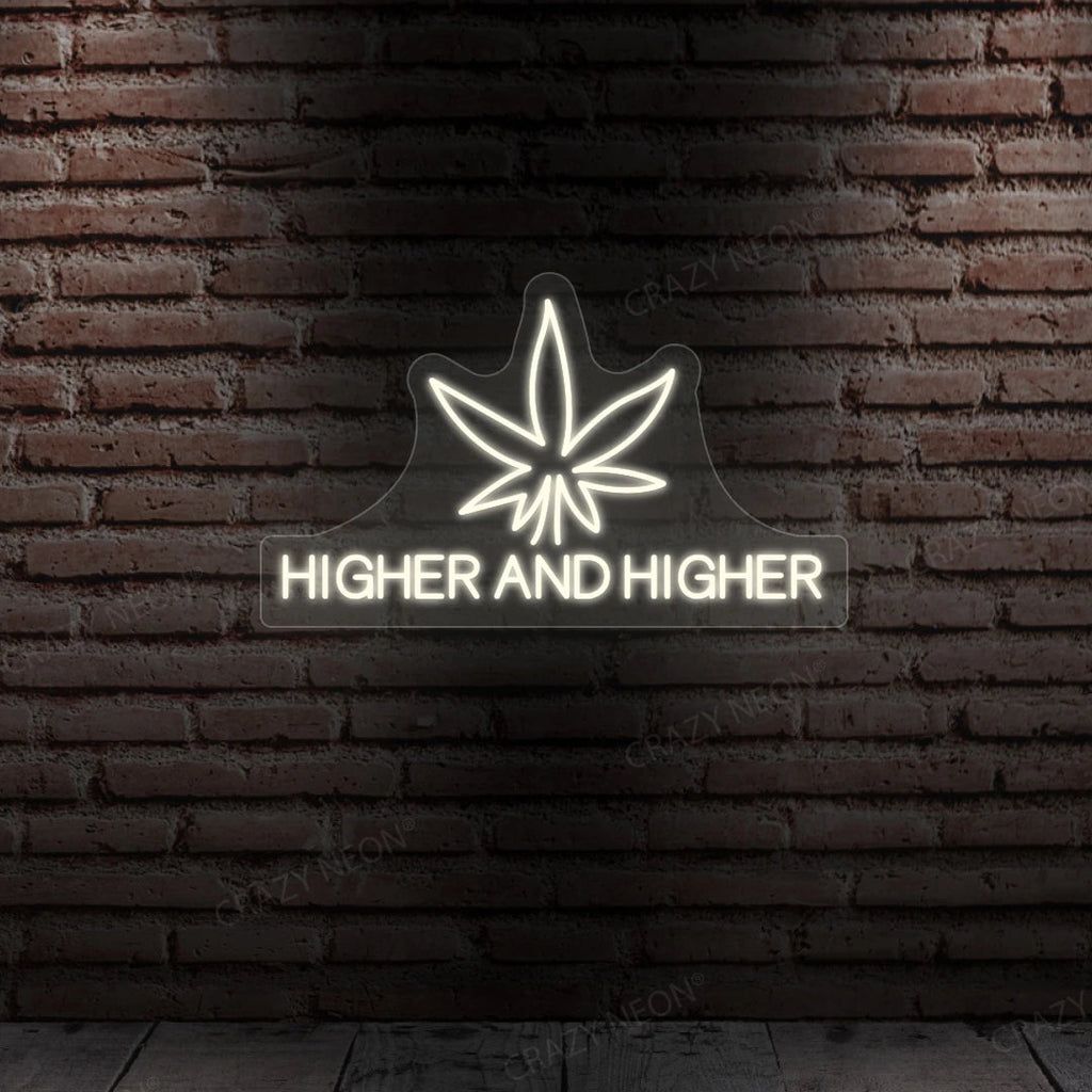 Higher Neon Sign
