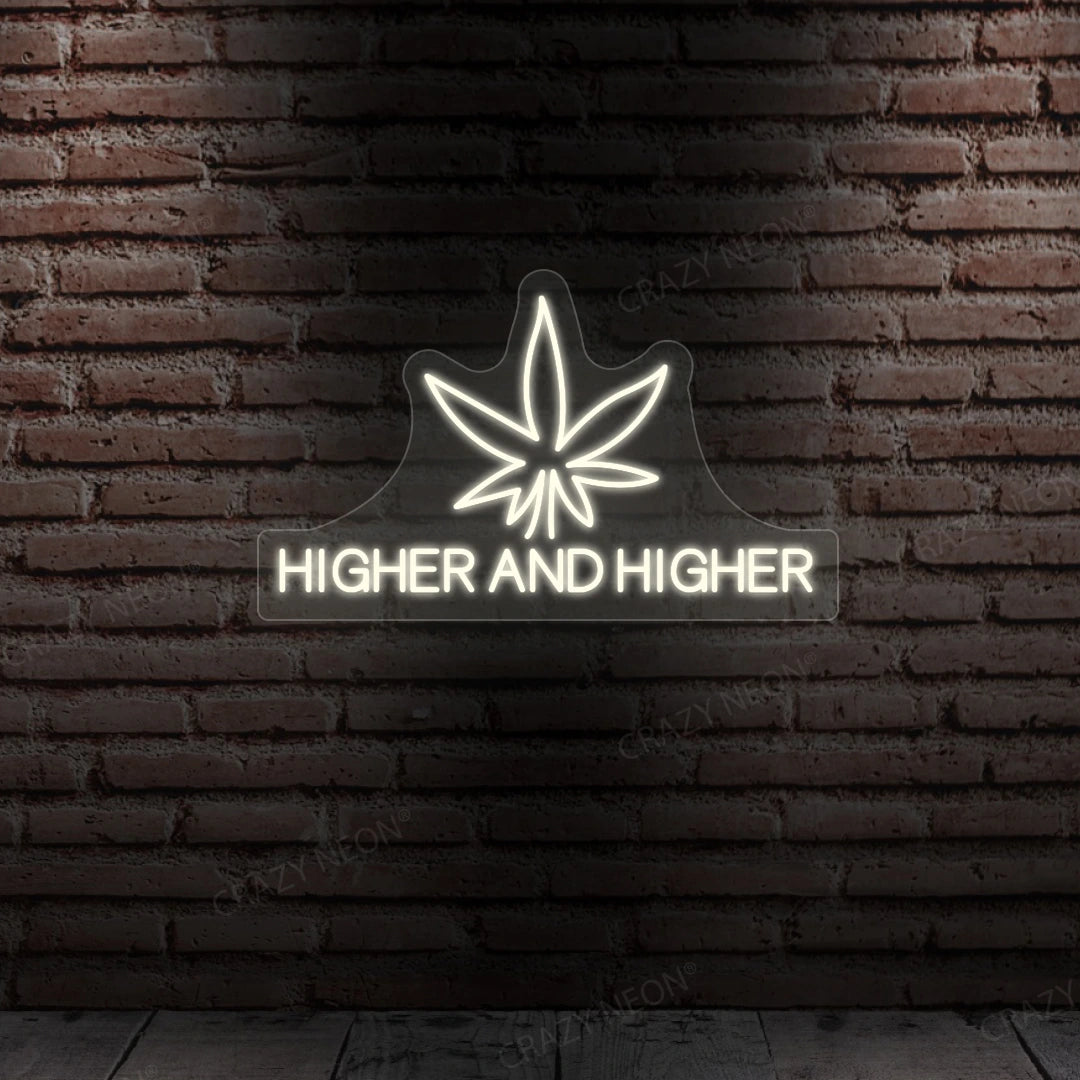 Higher Neon Sign