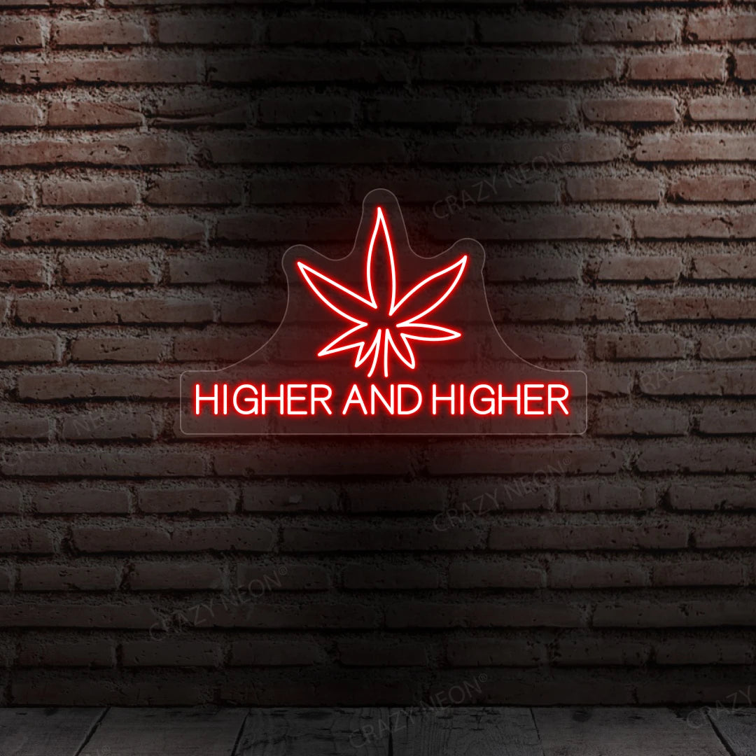 Higher Neon Sign