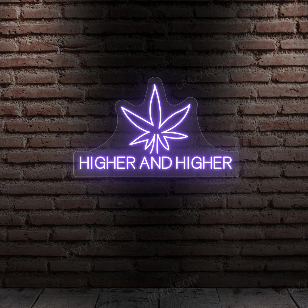 Higher Neon Sign