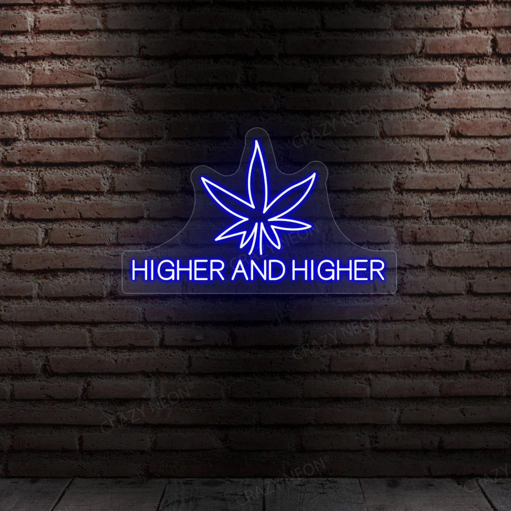Higher Neon Sign