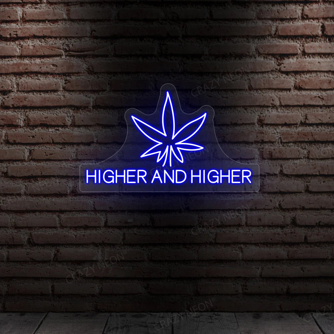 Higher Neon Sign