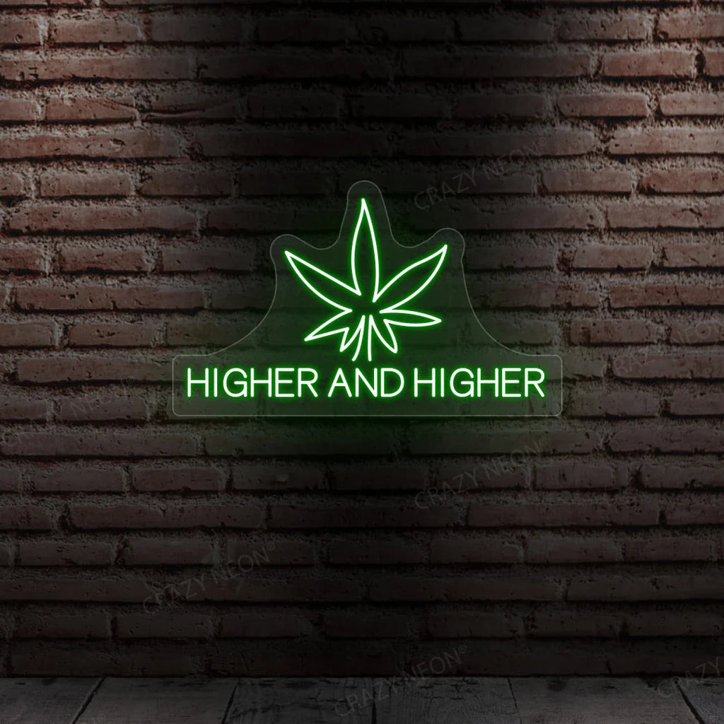 Higher Neon Sign