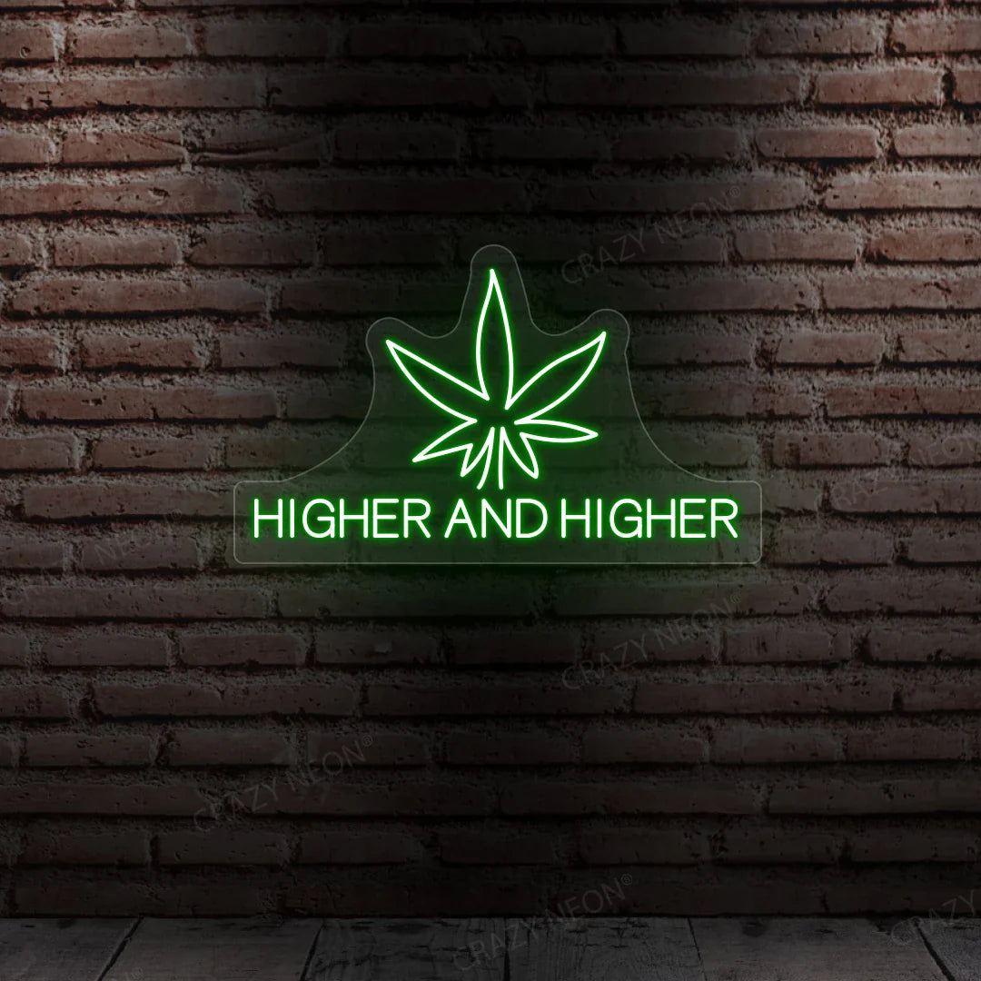 Higher Neon Sign