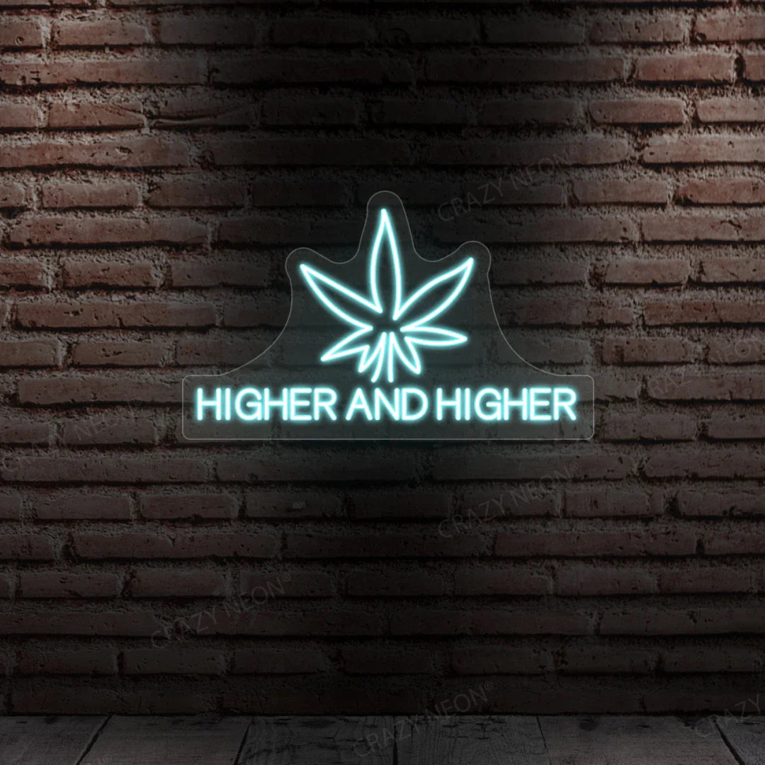 Higher Neon Sign