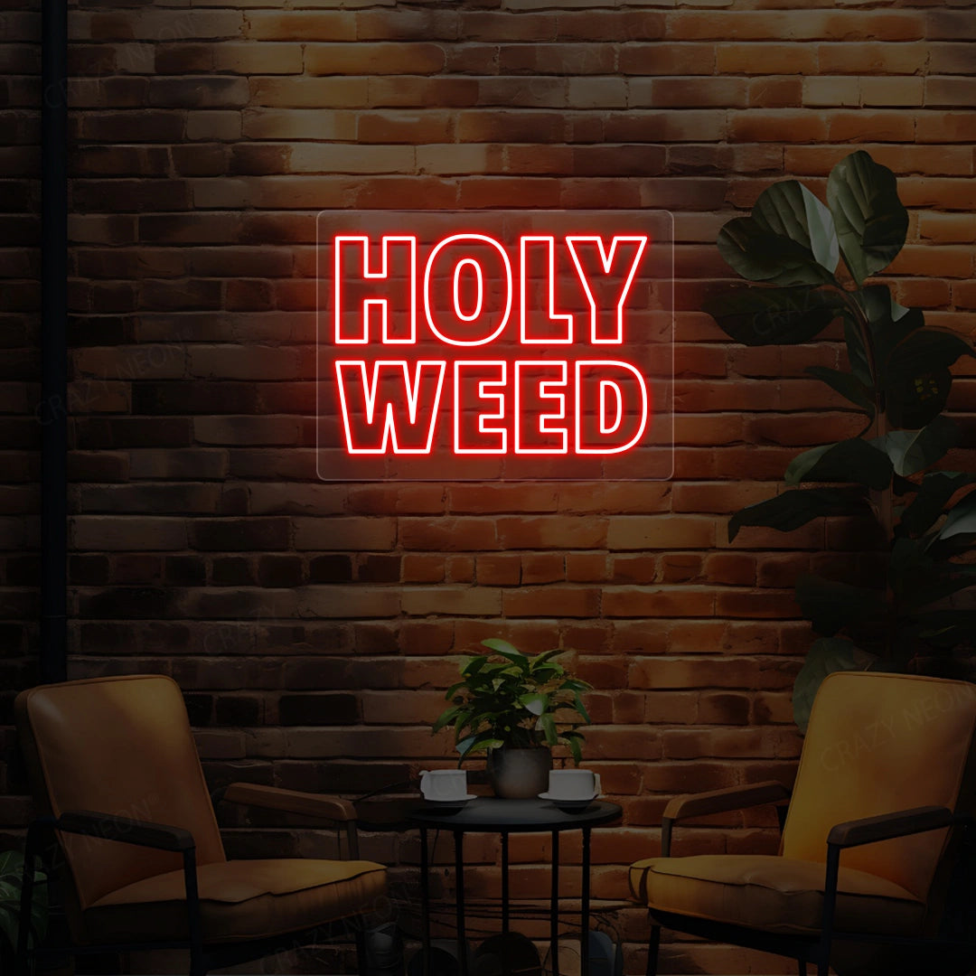 Holy Weed Neon Sign
