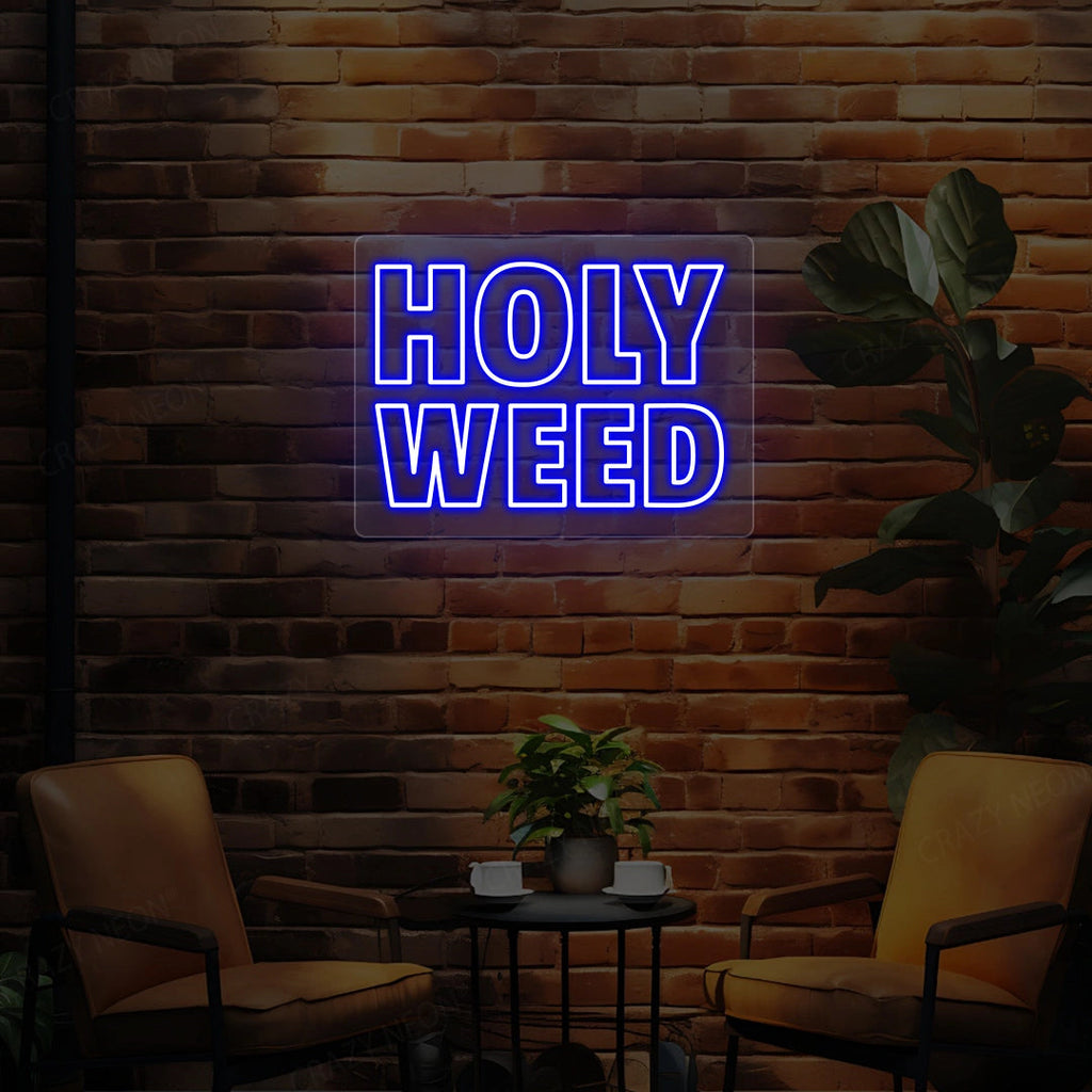 Holy Weed Neon Sign