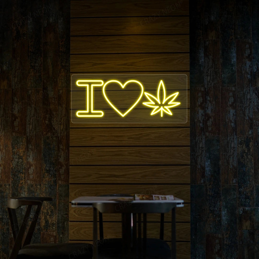 I Love Weed Neon Sign