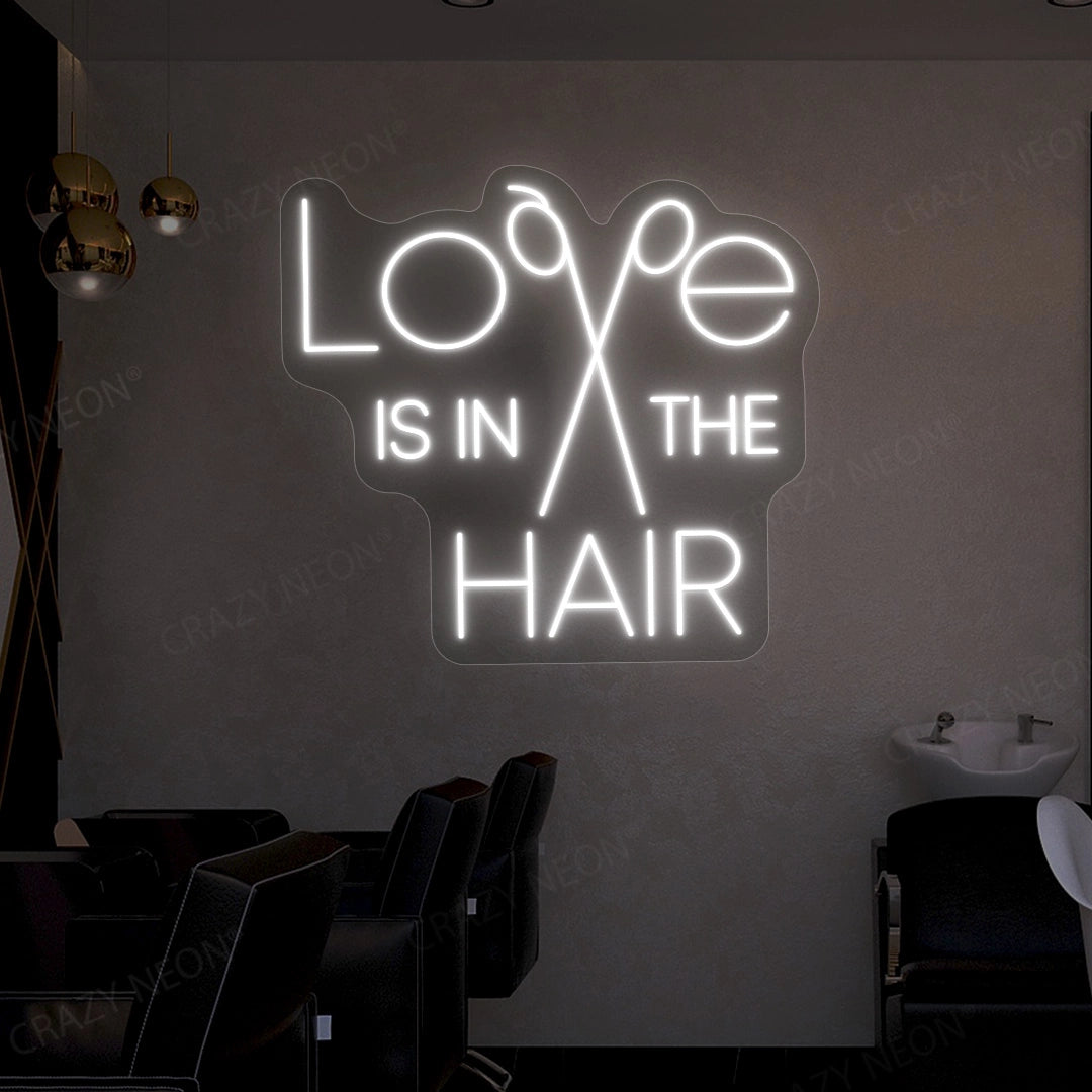 Love is in the hair neon sign