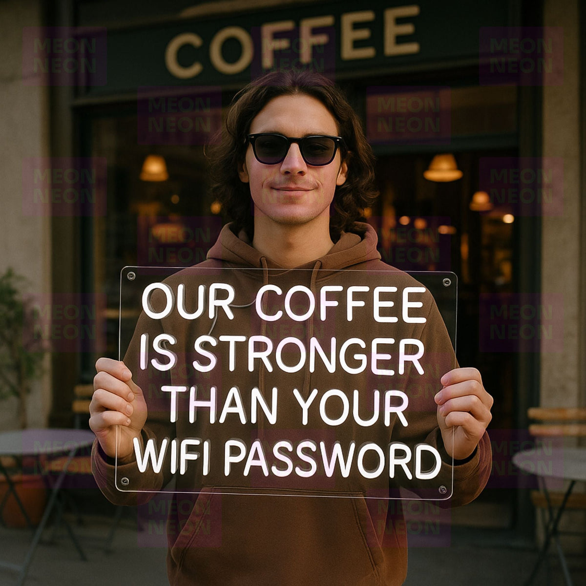 Our Coffee Is Stronger Than Your Wifi Password - LED Neon Sign