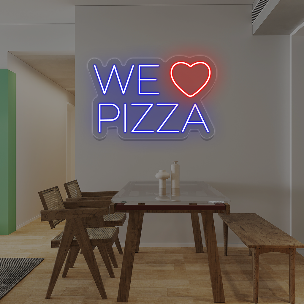 We Love Pizza Neon Sign