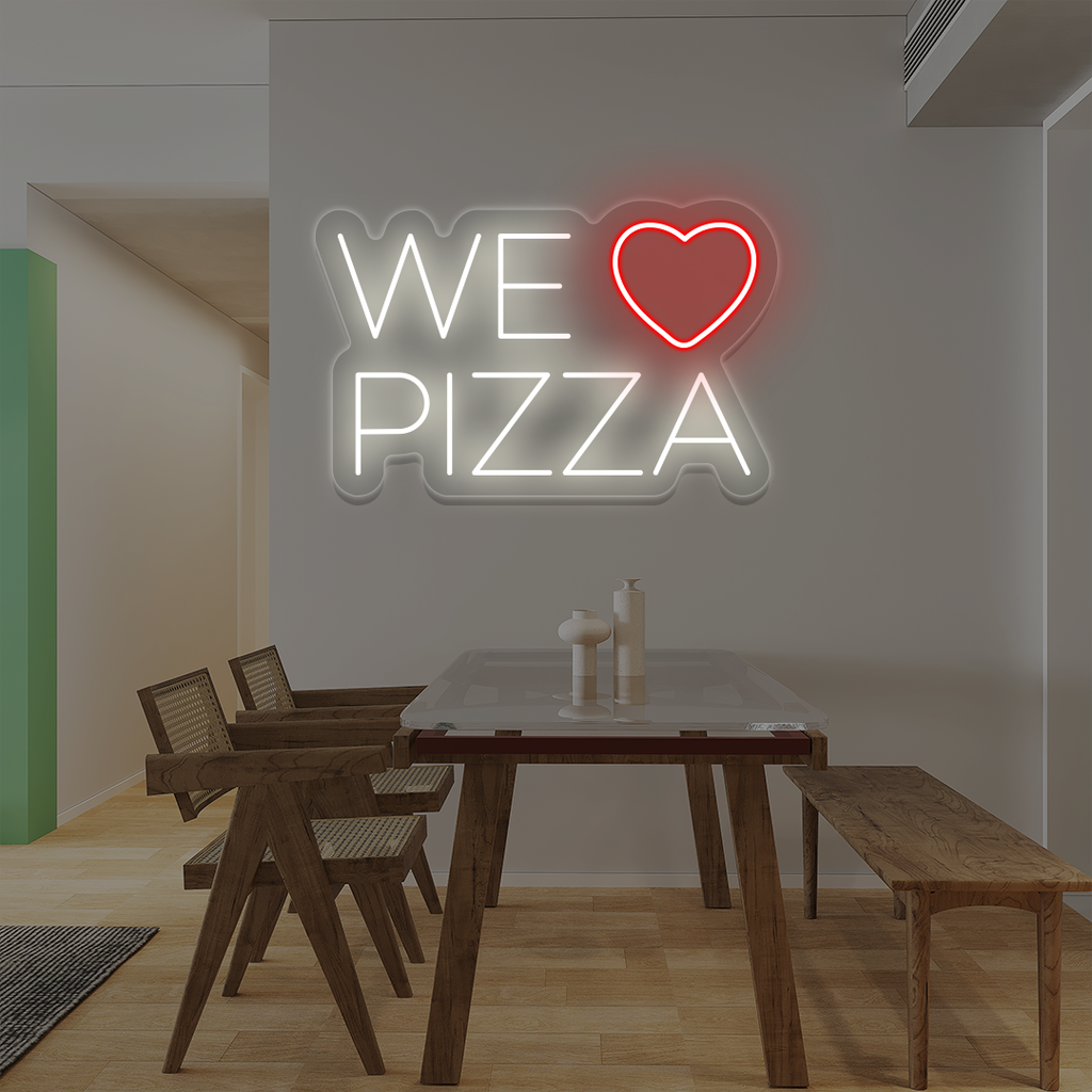 We Love Pizza Neon Sign