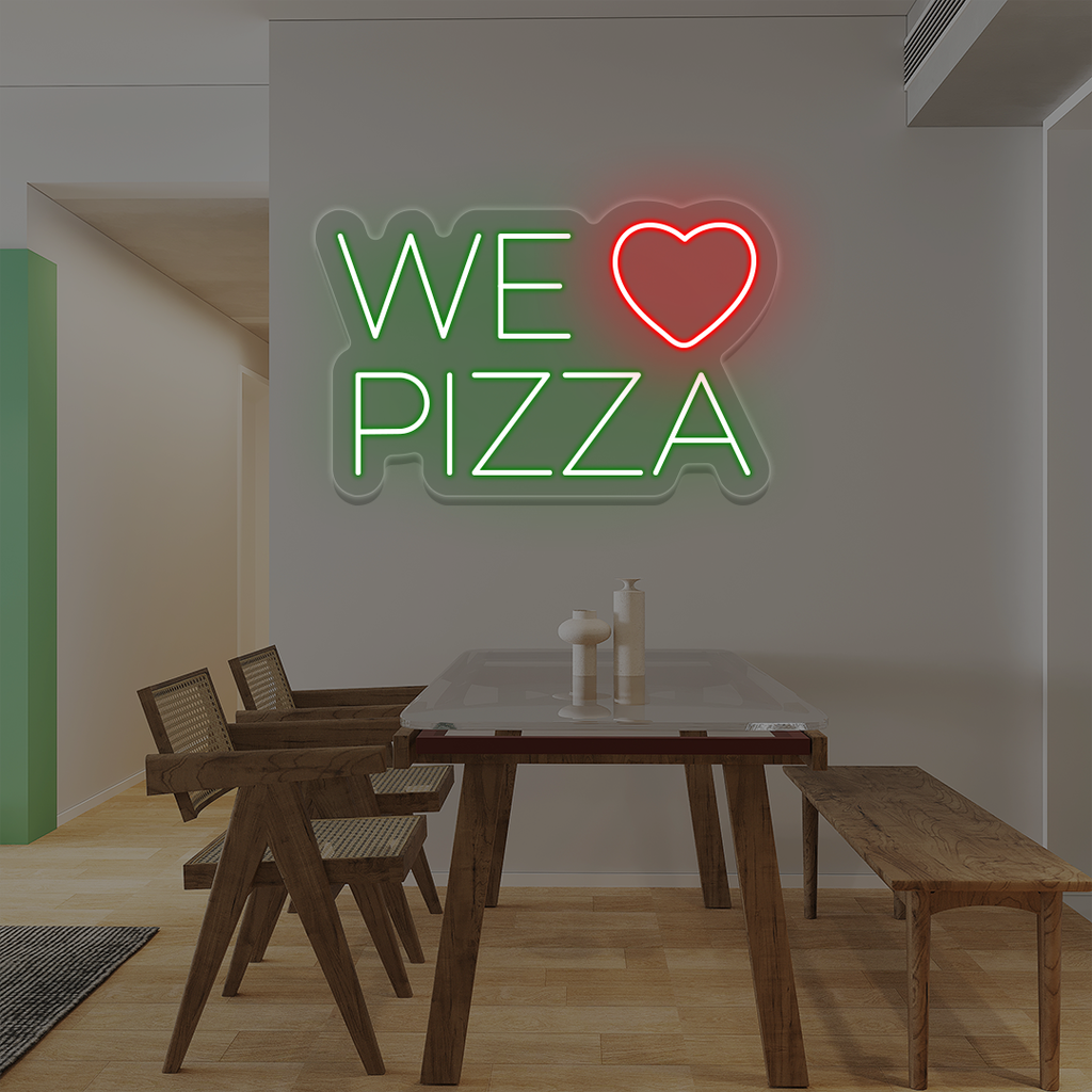 We Love Pizza Neon Sign